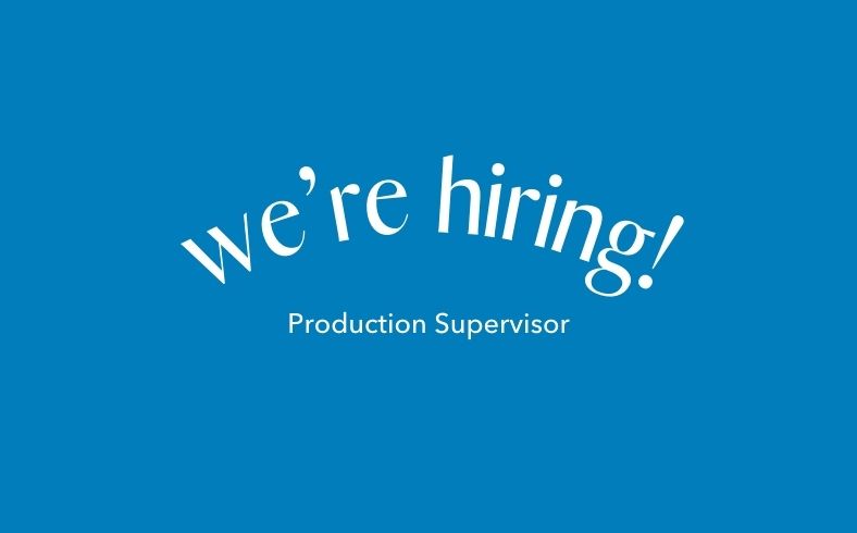 We're expanding our team and looking for a great Production Supervisor